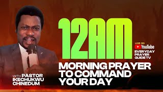 12 AM MORNING PRAYER TO COMMAND YOUR DAY screenshot 3