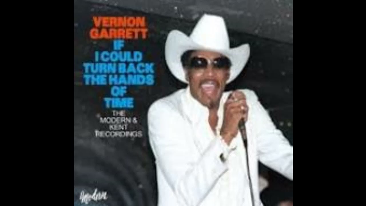 If I Could Turn Back The Hands Of Time - Vernon Garrett - 1966
