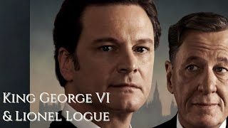 George Vi & Lionel Logue The Kings Speech