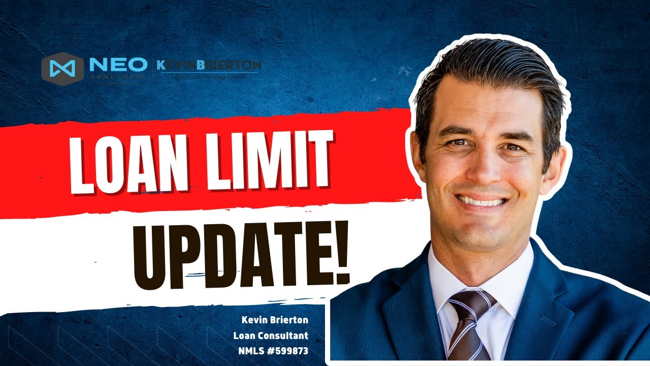 Loan Limit Update