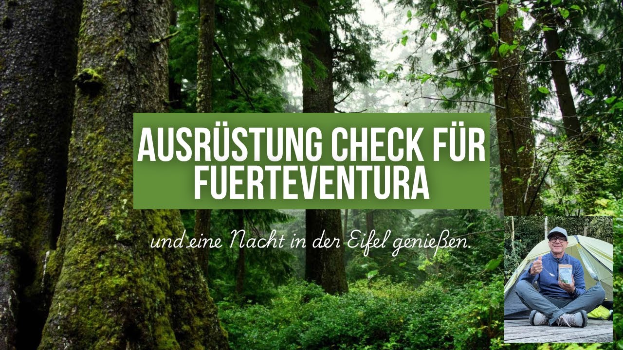 Ausrüstung Check für Fuerteventura und eine Nacht in der Natur genießen.