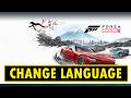 How To Change Language In Forza Horizon 6