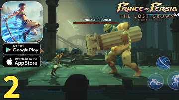 Prince of Persia The Lost Crown Mobile Gameplay Walkthrough Part 2 (ios, Android)