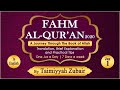 Day 1 | Fahm al Qur'an Juz 1 Taught by Sr Taimiyyah Zubair | April 20th