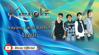 Karaoke Wali - Sayang Lahir Bathin