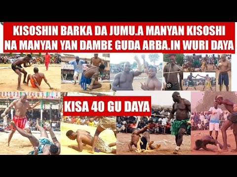 KISOSHIN BARKA DA JUMU A MANYAN KISOSHI NA MANYAN YAN DAMBE GUDA ARBA IN WURI DAYA 