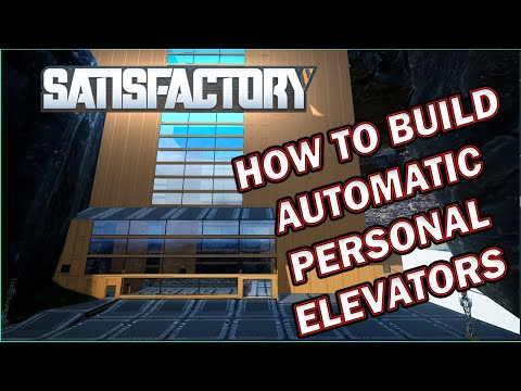 Satisfactory How to Build Awesome Automated Personal Elevators