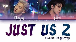 EXO-SC 'JUST US 2' Chanyeol & Sehun
