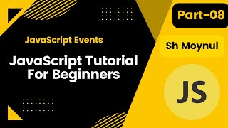 Javascript tutorial for beginners | JavaScript Events | part-08