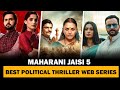 Top 5 Best Political Thriller Web Series in Hindi | Maharani जैसी 5 web series image