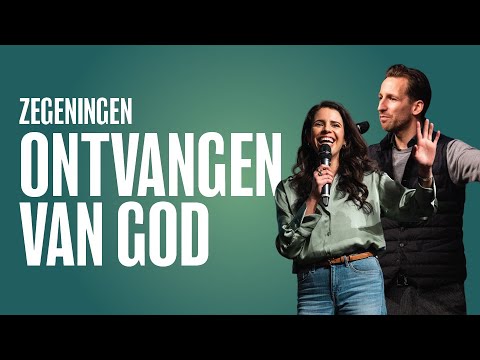 Zegeningen ontvangen van God