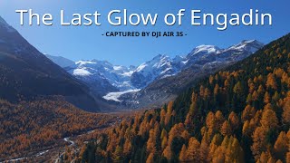 The Last Glow Of Engadin