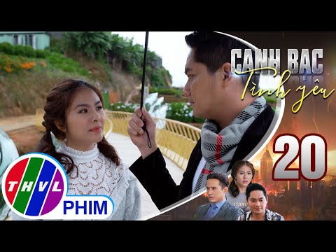 Video Canh bạc tình yêu - Tập 20[5]: Thanh Vân tin chắc rằng... - youtube
