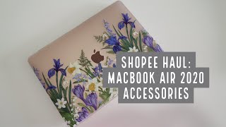 SHOPEE Haul | MacBook Air 2020 Accessories Haul