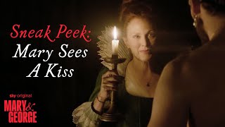 Mary \& George Sneak Peek | Mary Sees A Kiss