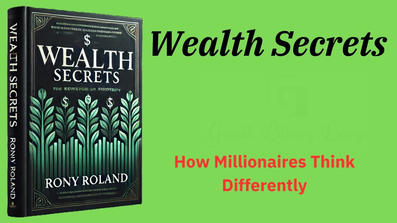 Wealth Secrets: How Millionaires Think Differently Audio-Book)