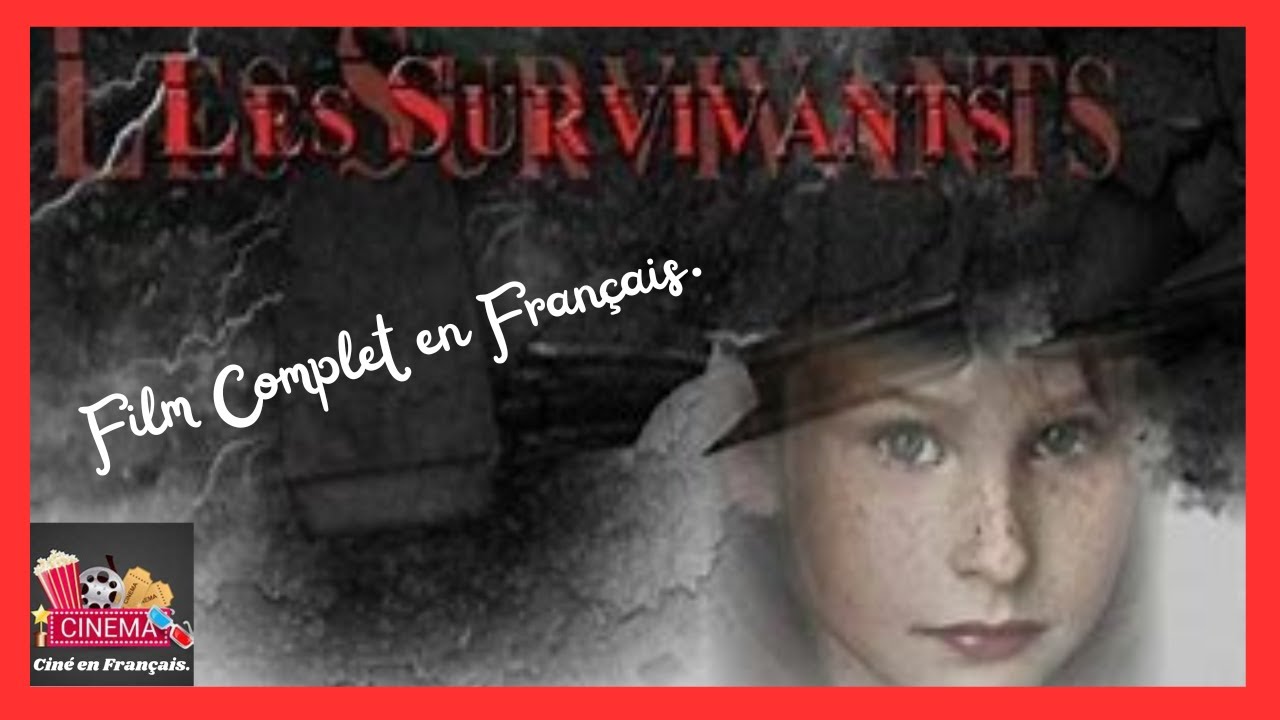 Film Complet en Français // Les Survivants.