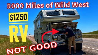 Can we make it out of South Dakota in our $1250 motor home? 5000 mile road trip !!!