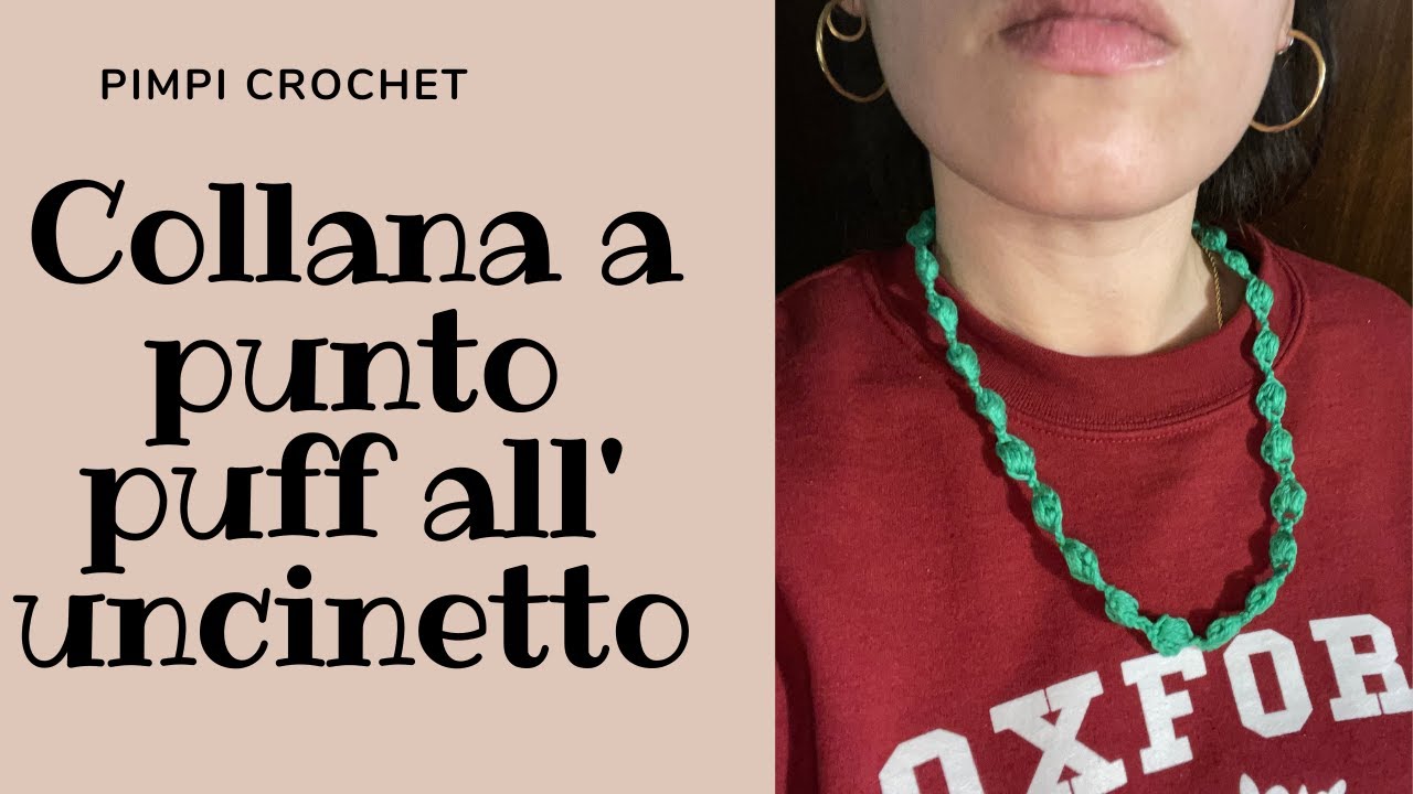 Collana punto puff all'uncinetto|PimpiCrochet|