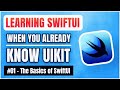 Learning swiftui when you already know uikit the basics of swiftui  free ios tutorial