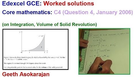 Edexcel AS/A Level Maths Question C4 Jan 2006 Q4 (on Integration, Volume of Solid Revolution)