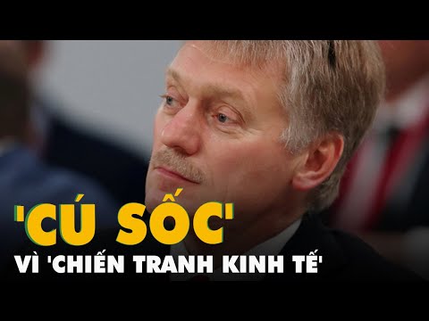 Video Điện Kremlin: Nga đang trải qua 'cú sốc' vì 'chiến... - youtube