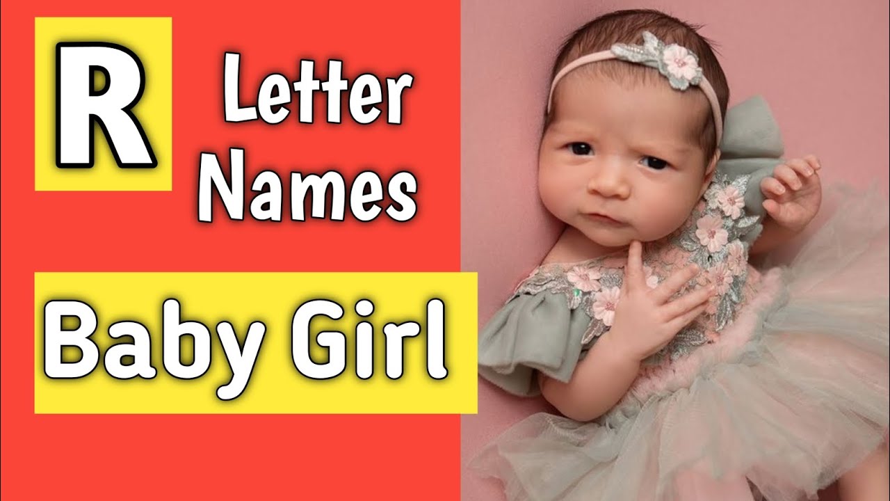 R Letter Baby Girl Names 😍💓 