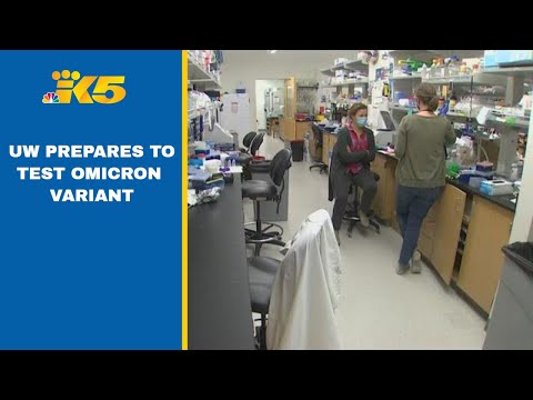 UW Medicine preparing tests for new COVID-19 omicron variant
