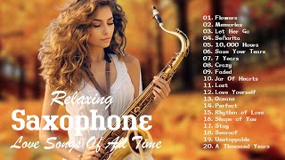 The Most Famous Saxophone Melodies - The Best Love Songs of All Time - Saxophone 2023