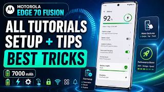 Motorola Edge 70 Fusion 7000 mAh – All Tutorials, Setup, Tips & Tricks screenshot 3