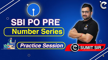 SBI PO Prelims 2020 | Number Series Practice Session | Maths by Sumit Verma | Exam Centric