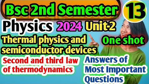 Bsc / 2nd /Semester Physics Important Questions 2024 Thermal Physics And Semiconductor Devices