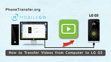 How to Transfer Videos from Computer to LG G5, Import Movies to LG G5