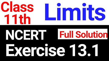 Mathematics Class 11 Exercise 13.1 | Limits