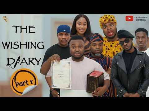 AFRICAN HOME: THE WISHING DIARY (PART 2)