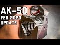 AK-50 Update - February 2020