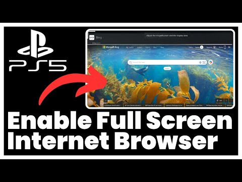 How to Enable Full Screen Internet Browser on PS5