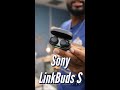 Sony LinkBuds S