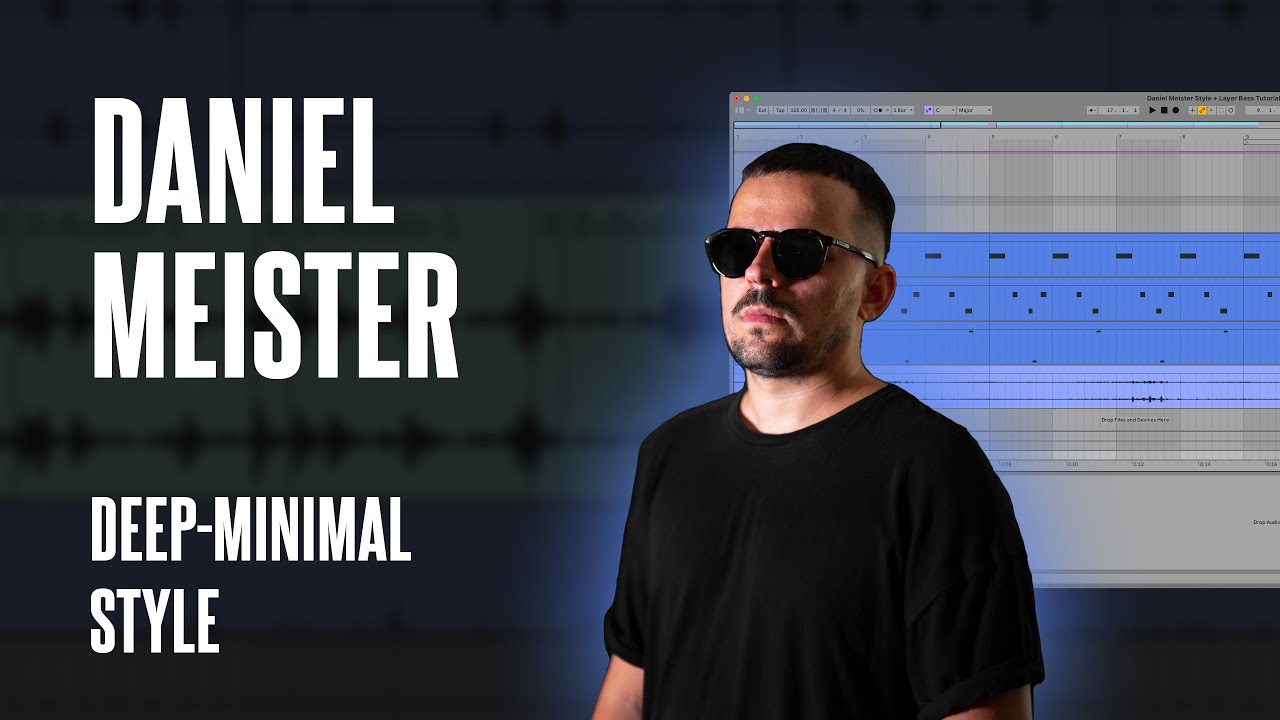 Deep Minimal House \ Daniel Meister Style in Ableton Live