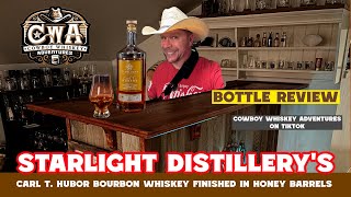 STARLIGHT Distillery, Carl T. Huber Bourbon Whiskey finished in Honey Barrels, bottle review.