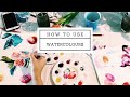 HOW TO USE WATERCOLOURS for beginners tutorial