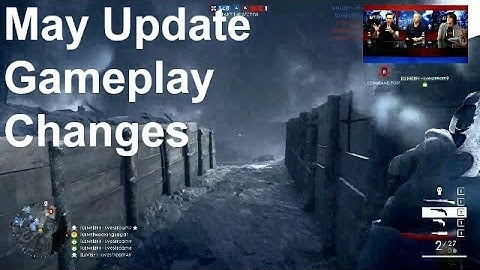 Battlefield 1: May Update Gameplay Changes