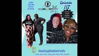 Episode 117-Grief Beyond Death-Jessica Wilkins-Accepting Grief as an Adult & Social Worker Pt. 1