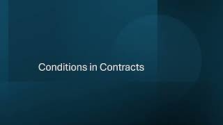 Excuses for Nonperformance – Part 1: Breach & Conditions Explained