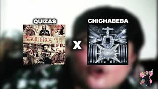 CHICHABEBA x QUIZAS - La Obsesion Factory x Tony Dize ft Ken Y (Kyomi Mashup)
