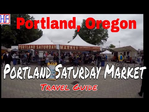 Video: Portland Saturday Market: The Complete Guide