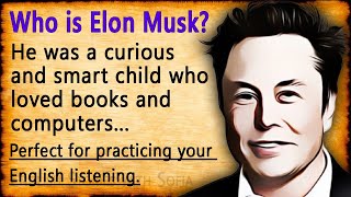 Who Is ELON MUSK? | Learn English Through Story | Perfect for practicing your English listening ✅