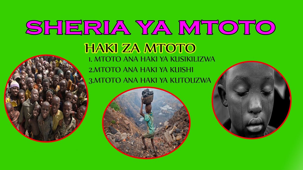 HII NDIO SHERIA YA MTOTO HAKI NA WAJIBU WAKE.