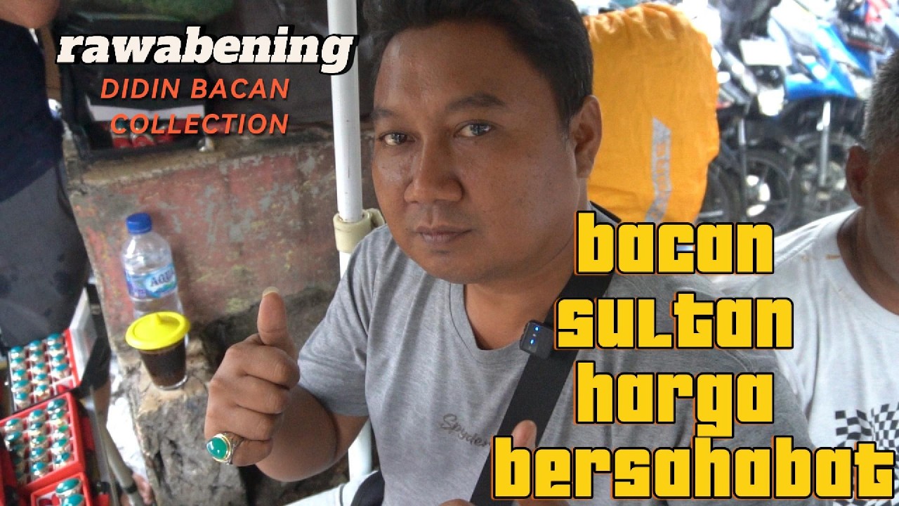 rawabening jatinegara !! MAU CARI BACAN SULTAN HARGA TERJANGKAU ADA DI SINI !!