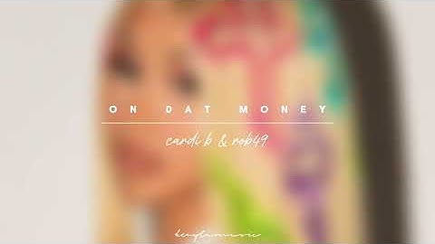 cardi b, rob49 - on dat money (speed up)